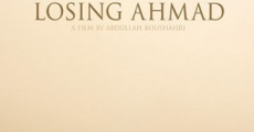 Losing Ahmad (2006)