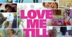 Love Me Till Monday film complet