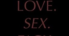 Love.Sex.F*ck. streaming