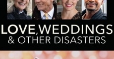 Love, Weddings & Other Disasters streaming