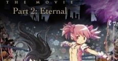 Mahou Shoujo Madoka Magica the Movie (Part 2): The Story of Eternity streaming