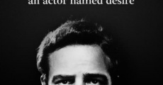 Marlon Brando: An Actor Named Desire streaming