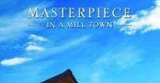 Masterpiece in a Mill Town streaming