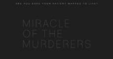 Miracle of the Murderers film complet