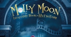 Filme completo Molly Moon and the Incredible Book of Hypnotism