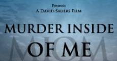 Murder Inside of Me film complet