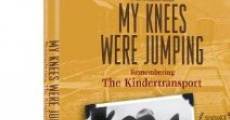 My Knees Were Jumping: Remembering the Kindertransports streaming