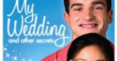 My Wedding and Other Secrets streaming