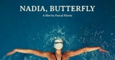 Nadia, Butterfly streaming