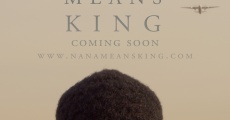 Nana Means King streaming