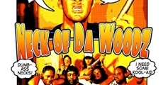 Neck Of Da Woodz film complet