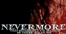 Nevermore - Três Pesadelos e Um Delírio de Edgar Allan Poe (2011)