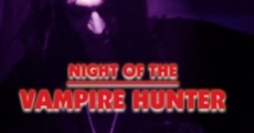 Night of the Vampire Hunter film complet