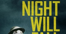 Night Will Fall: Perché non scenda la notte