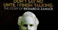 Filme completo Don't Say No Until I Finish Talking: The Story of Richard D. Zanuck