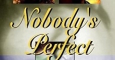 Nobody's Perfect (2002)