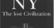 Filme completo NY, the Lost Civilization
