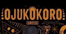 Ojukokoro (Greed) streaming