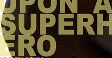 Once Upon a Superhero streaming
