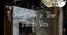Once Upon a Time - Trillium Vein streaming