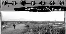 One Way Street On A Turntable film complet