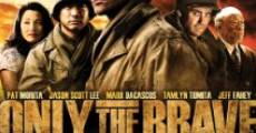 Only the Brave streaming