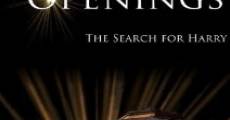 Openings: The Search for Harry