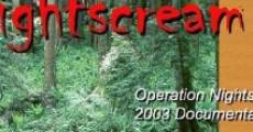 Operation Nightscream 2003 streaming
