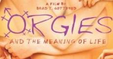 Filme completo Orgies and the Meaning of Life