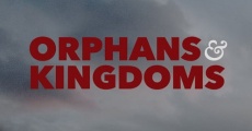 Orphans & Kingdoms streaming