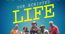 Our Scripted Life (2020) stream