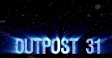 Outpost 31 streaming