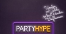 Party Hype streaming