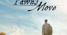 Pawn's Move film complet