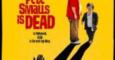 Pete Smalls Is Dead (2010)