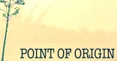 Point of Origin film complet
