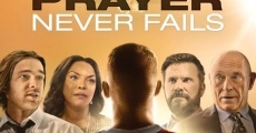 Prayer Never Fails streaming