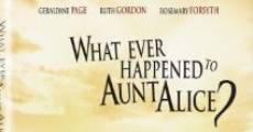 Qu'est-il arrivé à tante Alice? streaming