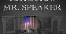 Rayburn: Mr. Speaker film complet