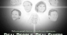 Real People. Real Shifts. film complet