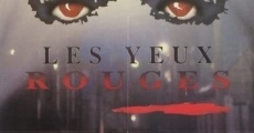 Les yeux rouges streaming