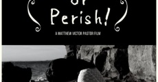 Repent or Perish! film complet