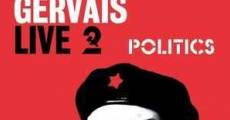 Ricky Gervais Live 2: Politics