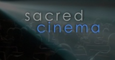 Sacred Cinema film complet