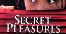 Filme completo Secret Pleasures