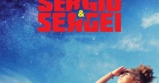 Filme completo Sergio & Serguéi