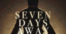 Filme completo Seven Days Away