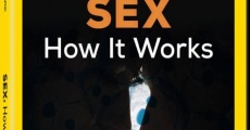 Sex: How It Works film complet