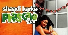 Película Shaadi Karke Phas Gaya Yaar