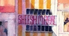 Sheesh Mahal film complet